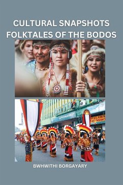 Cultural Snapshots Folktales of the Bodos - Borgayary, Bwhwithi