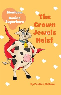 The Crown Jewels Heist - Malkoun, Pauline