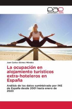 La ocupación en alojamiento turísticos extra-hoteleros en España - Gómez Méndez, Juan Carlos