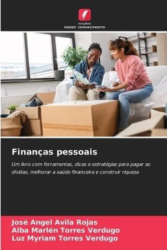 Finanças pessoais - Avila Rojas, José Angel;Torres Verdugo, Alba Marlén;Torres Verdugo, Luz Myriam