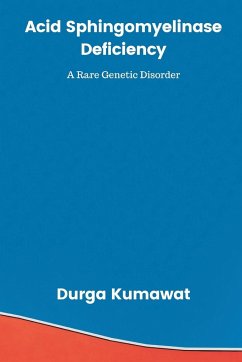 Acid Sphingomyelinase Deficiency - Kumawat, Durga