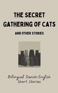 The Secret Gathering of Cats and Other Stories - Books, Coledown Bilingual