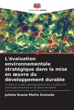 L'évaluation environnementale stratégique dans la mise en ¿uvre du développement durable - Granado, Juliete Ruana Mafra