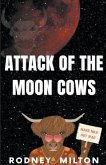 Attack Of The Moon Cows