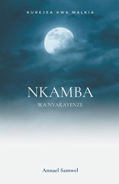 Kurejea kwa Malkia Nkamba wa Nyakayenze - Samwel, Annael