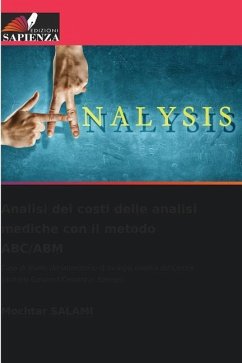 Analisi dei costi delle analisi mediche con il metodo ABC/ABM - SALAMI, Mochtar