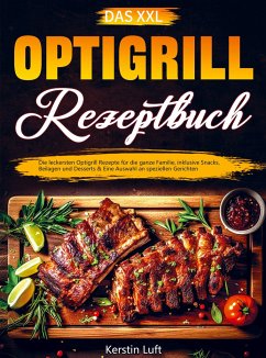 Das XXL Optigrill Rezeptbuch - Kerstin Luft