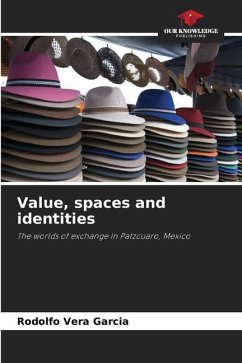 Value, spaces and identities - Vera Garcia, Rodolfo