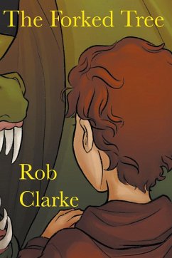 The Forked Tree - Clarke, Rob