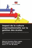 Impact de la culture organisationnelle sur la gestion des écoles