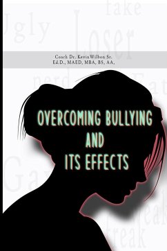 Overcoming Bullying and its Effects - Wilbon, Coach Kevin Sr.