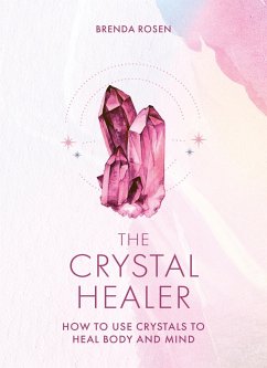 The Crystal Healer - Rosen, Brenda