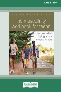 The Masculinity Workbook for Teens - Reigeluth, Christopher S.