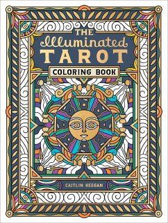 The Illuminated Tarot Coloring Book - Keegan, Caitlin