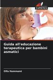 Guida all'educazione terapeutica per bambini asmatici