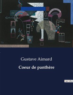 Coeur de panthère - Aimard, Gustave