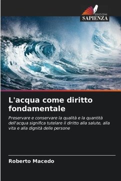 L'acqua come diritto fondamentale - Macedo, Roberto