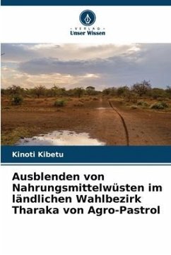 Cover Ausblenden von Nahrungsmittelwüsten im ländlichen Wahlbezirk Tharaka von Agro-Pastrol