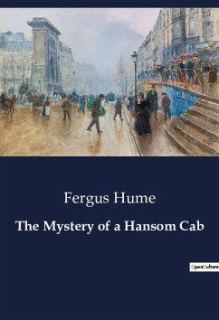 The Mystery of a Hansom Cab - Hume, Fergus