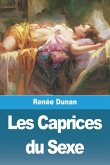 Les Caprices du Sexe