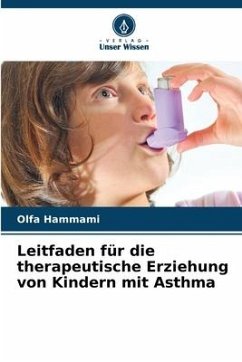 Leitfaden für die therapeutische Erziehung von Kindern mit Asthma - Hammami, Olfa