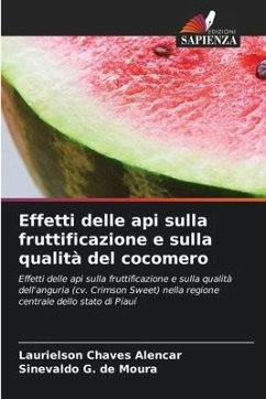 Effetti delle api sulla fruttificazione e sulla qualità del cocomero - Chaves Alencar, Laurielson;G. de Moura, Sinevaldo