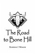 The Road to Bone Hill - Bild 1
