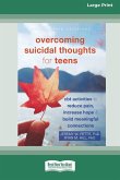 Overcoming Suicidal Thoughts for Teens