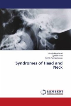Syndromes of Head and Neck - Idupulapati, Himaja;Scott, Cynthia;Ramakrishnan, Karthik