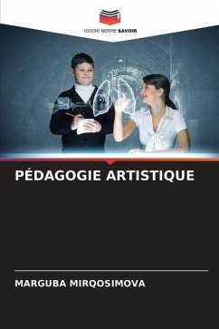 PÉDAGOGIE ARTISTIQUE - MIRQOSIMOVA, MARGUBA