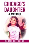 Chicago's Daughter A Memoir