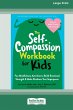 The Self-Compassion Workbook for Kids - Bild 1