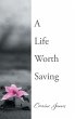 A Life Worth Saving - Bild 1