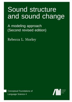 Sound structure and sound change - Morley, Rebecca L.