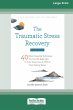 The Traumatic Stress Recovery Workbook - Bild 1
