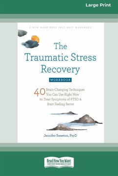 The Traumatic Stress Recovery Workbook - Jennifer, Sweeton