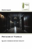 Pistache et Vanille