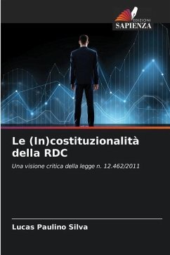 Le (In)costituzionalità della RDC - Silva, Lucas Paulino