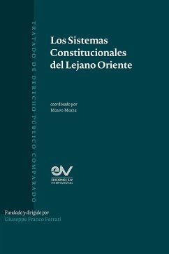 LOS SISTEMAS CONSTITUCIONALES DEL LEJANO ORIENTE - Mazza, Mauro