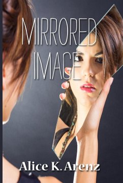 Mirrored Image - Arenz, Alice K.
