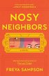 Nosy Neighbors - Bild 1