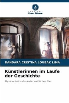 Künstlerinnen im Laufe der Geschichte - Loubak Lima, Dandara Cristina