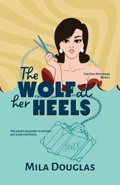 The Wolf at Her Heels - Douglas, Mila