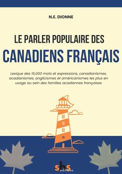 Le parler populaire des Canadiens français - Dionne, Narcisse-Eutrope