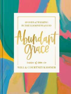 Abundant Grace - Kassner, Will; Kassner, Courtney