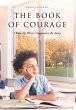 The Book of Courage I Woke Up When I... - Bild 1