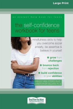 The Self-Confidence Workbook for Teens - Vigil-Otero, Ashley