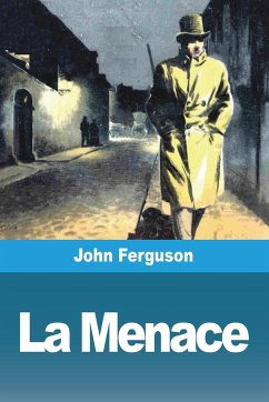 La Menace - Ferguson, John