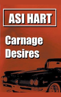 Carnage Desires - Hart, Asi