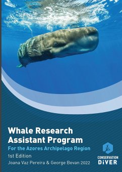 The Whale Research Assistant Program - Bevan, George; Vaz Pereira, Joana